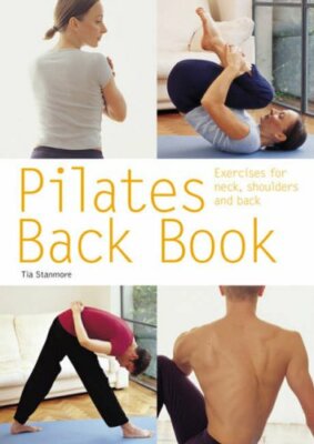 Pilates Back Book: Exercises for Neck, Shoulders and Back (Pyramid Paperbacks),