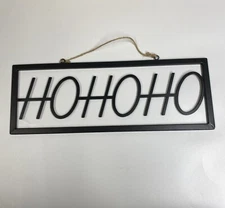 Ho Ho Ho Black Metal Sign; Christmas Wall Decor Farmhouse Santa  16” X 6”