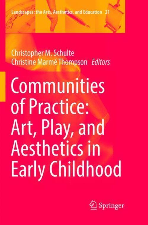 Thumbnail - Christine Marmé Thompson (u. A.) | Communities Of Practice: Art, Play,
