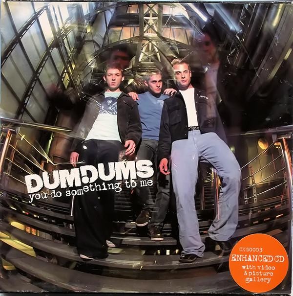 Dum Dums You Do Something To Me CD UK Good Behaviour 2000 enhanced cd single in