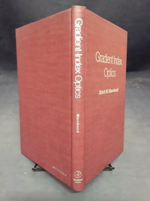 Gradient Index Optics by Erich W Marchand (1978) LN HB 250820