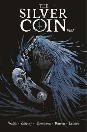 Chip Zdarsky Jeff Lemire Kelly Thompson Ed Bri The Silver Coin, Volu (Tascabile)