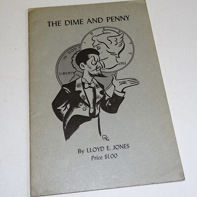 The Dime and Penny Lloyd E Jones