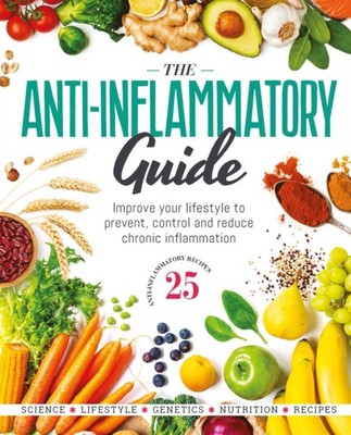 The Anti-Inflammatory Guide by Future Publishing (Hardback Book)