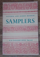 VICTORIA & ALBERT MUSEUM SAMPLERS 1951 HMSO BOOKLET