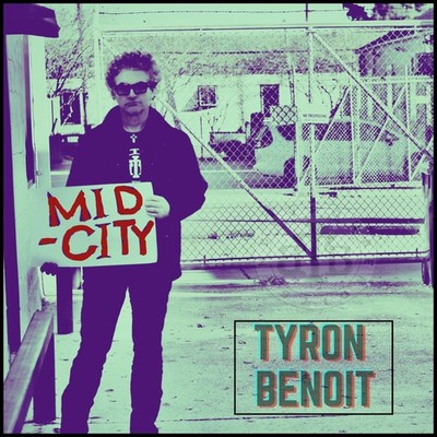 Tyron Benoit Mid City (CD) (US IMPORT)