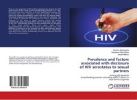 Prevalence And Factors Associated With Disclosure Of Hiv Serostatus To Sexual Pa