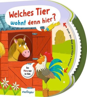 Dreh das Rad und find´s heraus!: Welches Tier wohnt denn hier?: Spielerisch erst