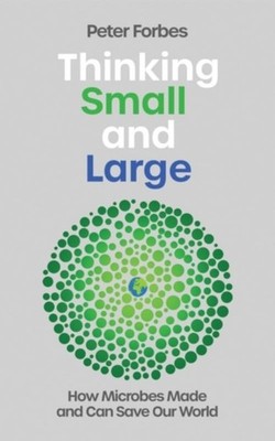 Peter Forbes / Thinking Small and Large9781837731701