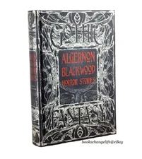 ALGERNON BLACKWOOD HORROR STORIES Epic Tales Gothic Fantasy Deluxe Hardcover NEW