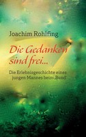 Joachim Rohlfing | Die Gedanken Sind Frei | Taschenbuch | Deutsch (2016)