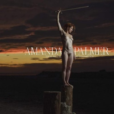 Amanda Palmer There Will Be No Intermission (CD) Album