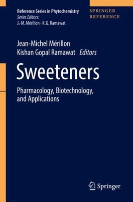 Süßstoffe: Pharmakologie, Biotechnologie und Anwendungen, Hardcover von Méri...