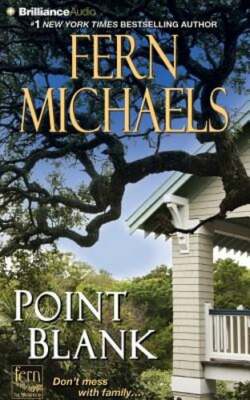 Point Blank by Fern Michaels: New Audiobook