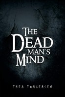 Thea Torgersen | The Dead Man's Mind | Taschenbuch | Englisch (2013) | Xlibris