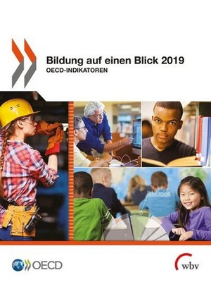 Bildung auf einen Blick 2019: OECD-Indikatoren OECD