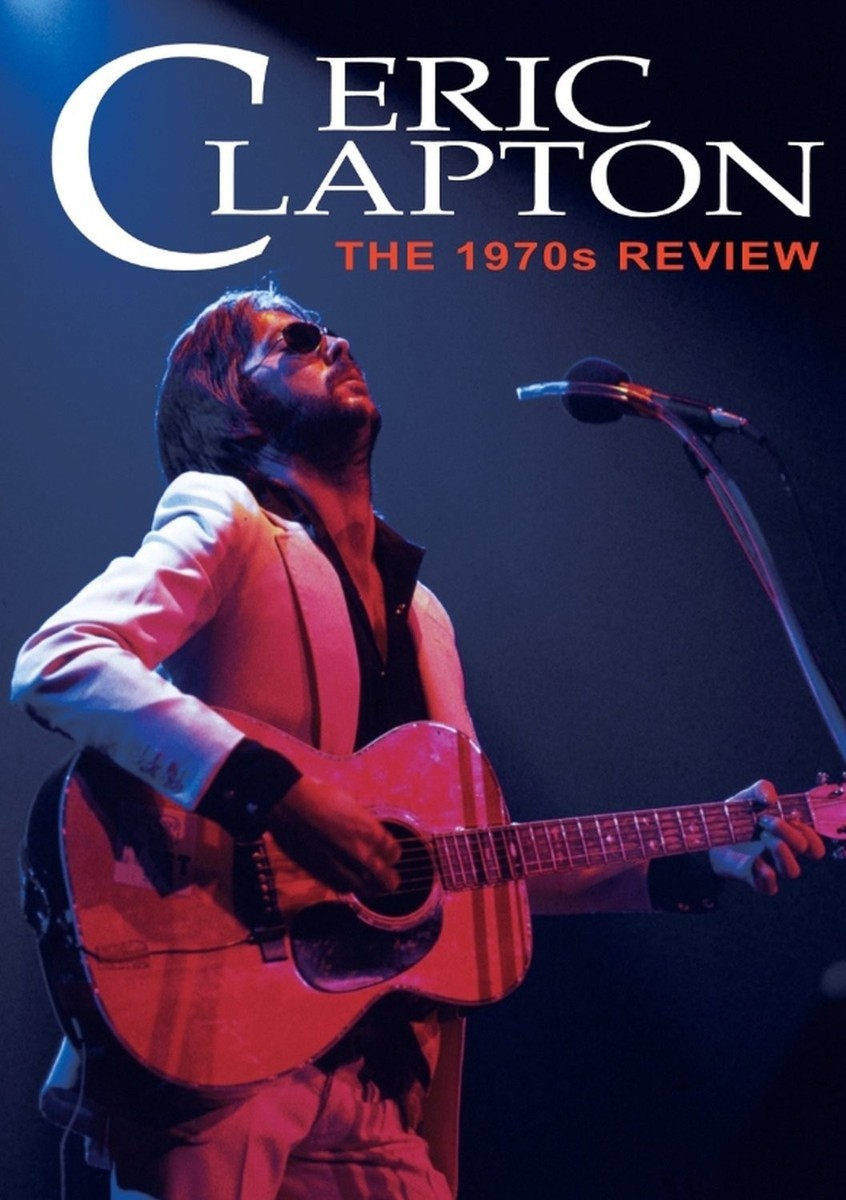 Eric Clapton: The 1970s Review (DVD, 2014) for sale online | eBay