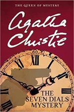 The Seven Dials Mystery - The Agatha Christie Mystery Collection