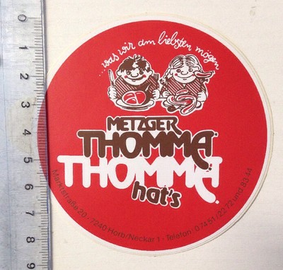 Aufkleber/Sticker: Metzger Thomma Hat's - Was Wir Am Liebsten Mögen (02031699)