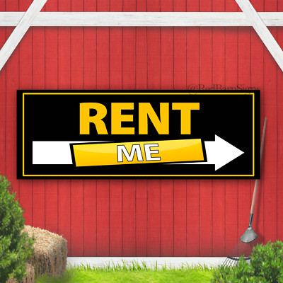 Rent Me Indoor Outdoor Vinyl Banner Design