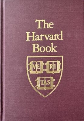 Harvard Book : Selections from Three Centuries, Revised Edition W