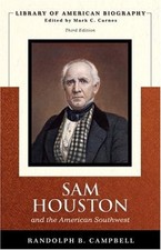 SAM HOUSTON AND THE AMERICAN SOUTHWEST, 3RD EDITION By Randolph Campbell **NEW**