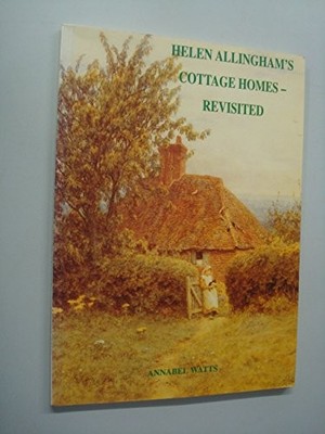 HELEN ALLINGHAM'S COTTAGE HOMES - REVISI