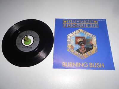 Savage Progress - Burning Bush (1984) Vinyl 7` inch Single Vg +++