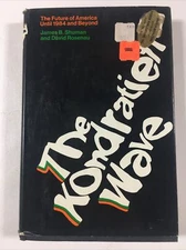 Kondratieff Wave - James B. Shuman, David Rosenau (Hardcover, 1972, Dust Jacket 