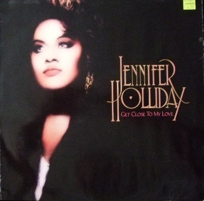 Jennifer Holliday - Get Close To My Love (LP, Album)