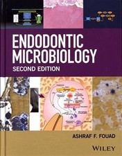 ENDODONTIC MICROBIOLOGY By Ashraf F. Fouad - Hardcover *Excellent Condition*