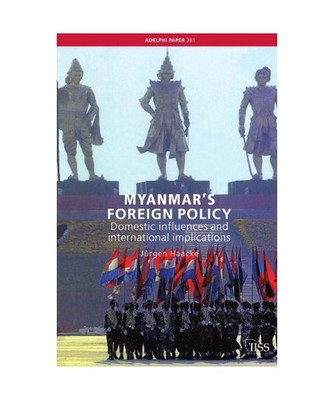 Myanmar's Foreign Policy, Jurgen 