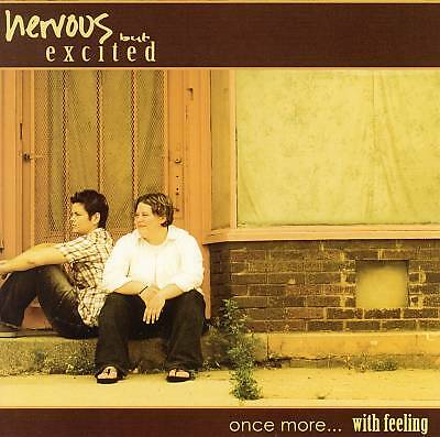 Nervous but Excited - Once more with Feeling (CD 2006)