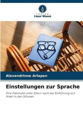Einstellungen zur Sprache by Alexendrinne Arlapen (German) Paperback Book
