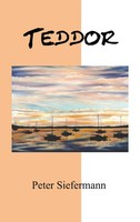 Teddor Peter Siefermann Taschenbuch 316 S. Deutsch 2023 Books On Demand Gmbh