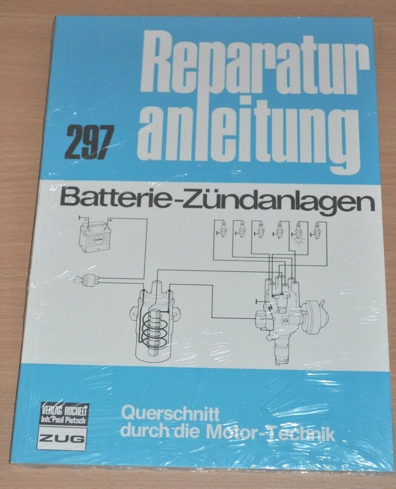 Batterie Zündanlagen Sonderband Zündkerzen Transistor Reparaturanleitung B297