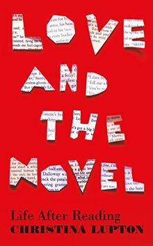 Love and the Novel: Life After Reading (Serpents T... | Buch | Zustand sehr gut