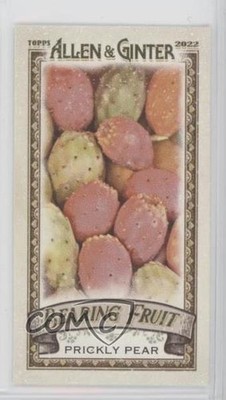 2022 Topps Allen & Ginter Bearing Fruit Minis Prickly Pear #BF-18 0i76