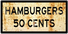 HAMBURGERS 50 CENTS Large 12" x 24" Metal Restaurant Garage Sign
