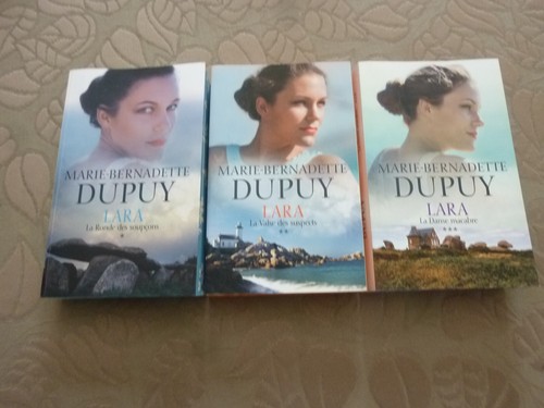 MARIE - BERNADETTE DUPUY , 3 romans , "LARA " série complète FRANCE