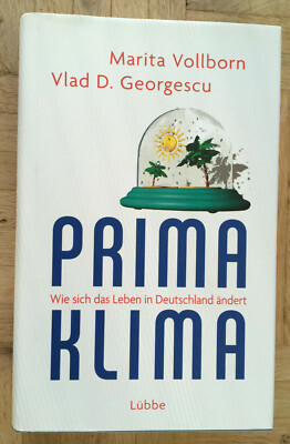 Prima Klima - Wie sich das Leben in Deutschland ändert - Buch von M. Vollborn