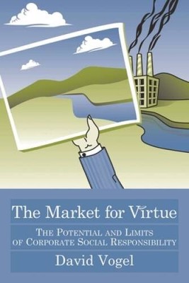 The Market for Virtue: The Potential and Limits of Corporate Social  - VERY GOOD