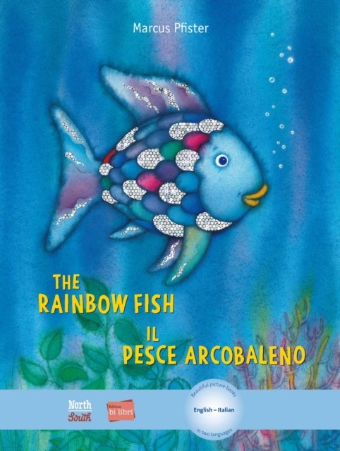 The Rainbow Fish/Bi:libri - Eng/Italian PB by Marcus Pfister (Paperback Book)