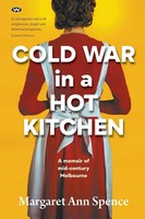 Margaret Ann Spence | Cold War In A Hot Kitchen | Taschenbuch | Englisch (2024)