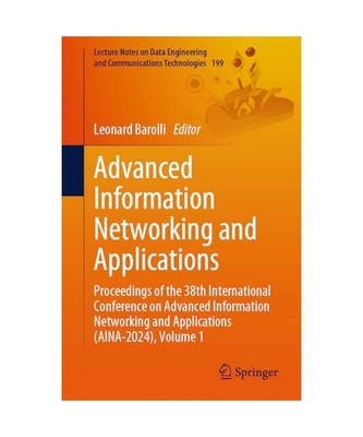 Advanced Information Networking and Applications: Proceedings of the 38th Intern