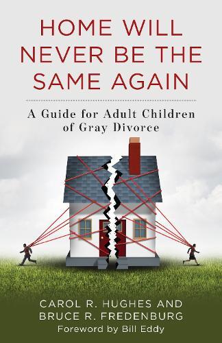Thumbnail - Carol R. Hughes Bruce R. Frede Home Will Never Be The Same (gebundene