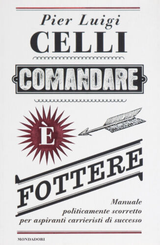 Comandare Ã¨ fottere Celli Pier Luigi - Afbeelding 1 van 1