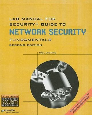 Lab Manual for Security+ Guide to Networking Security Fundamentals, 2nd