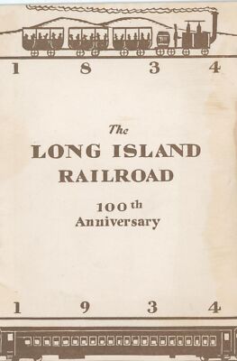 1934 Long Island Railroad 100th Anniversary Booklet History Photos Map Train RRY