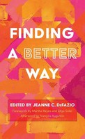 Jeanne C. Defazio | Finding A Better Way | Buch | Englisch (2021) | Gebunden
